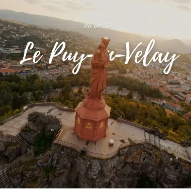 Le Puy-en-Velay – Vue du ciel | Drone FPV